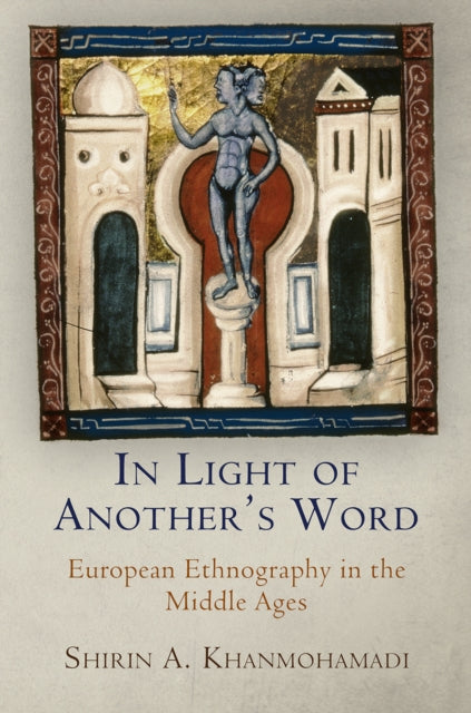 Book cover of: In Light of Another's Word. By: Shirin A. Khanmohamadi