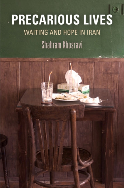 Book cover of: Precarious Lives. By: Shahram Khosravi