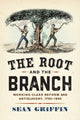 Book cover of: Root and the Branch. By: Sean Griffin