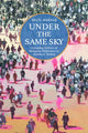 Book cover of: Under the Same Sky. By: Seçil Daǧtaș