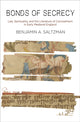 Book cover of: Bonds of Secrecy. By: Benjamin A. Saltzman