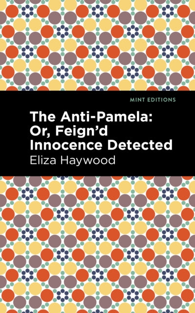 Book cover of: Anti-Pamela. By: Eliza Haywood