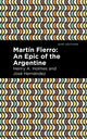 Book cover of: Martn Fierro. By: José Hernández
