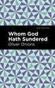Book cover of: Whom God Hath Sundered. By: Oliver Onions