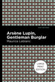 Book cover of: Arsene Lupin: The Gentleman Burglar. By: Maurice Leblanc