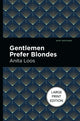 Book cover of: Gentlemen Prefer Blondes. By: Anita Loos