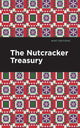 Book cover of: Nutcracker Treasury. By: Mint Editions