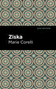 Book cover of: Ziska. By: Marie Corelli