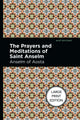 Book cover of: Prayers and Meditations of St. Anslem. By: Anselm of Aosta
