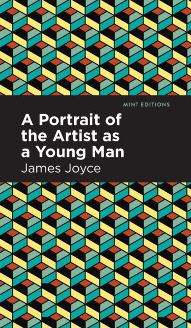Book cover of: Portrait of the Artist as a Young Man. By: James Joyce