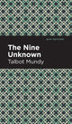 Book cover of: Nine Unknown. By: Talbot Mundy