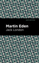 Book cover of: Martin Eden. By: Jack London