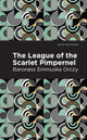 Book cover of: League of the Scarlet Pimpernel. By: Emmuska Orczy, Baroness Orczy
