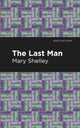 Book cover of: Last Man. By: Mary Shelley