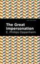Book cover of: Great Impersonation. By: Edward Phillips Oppenheim