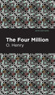 Book cover of: Four Million. By: Mint Editions