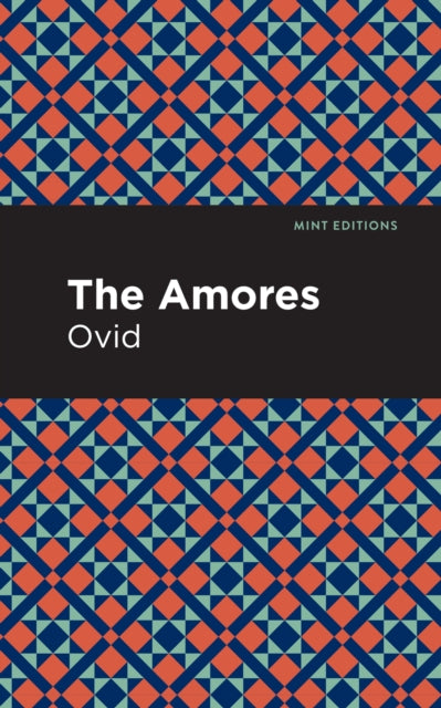 Book cover of: Amores. By: Ovid