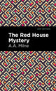 Book cover of: Red House Mystery. By: A. A. Milne