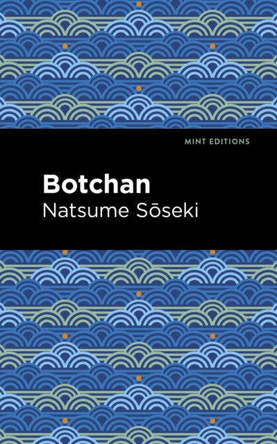 Book cover of: Botchan. By: 夏目漱石