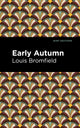 Book cover of: Early Autumn. By: Louis Bromfield