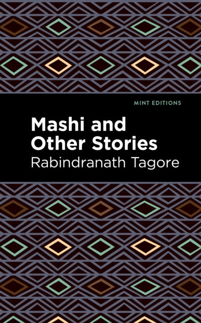Book cover of: Mashi and Other Stories. By: Rabindranath Tagore