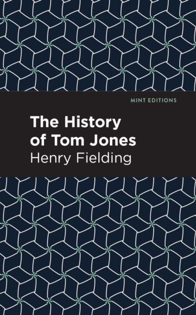 Book cover of: History of Tom Jones. By: Henry Fielding