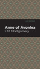 Book cover of: Anne of Avonlea. By: Lucy Maud Montgomery