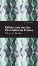 Book cover of: Reflections on the Revolution in France. By: Edmund Burke