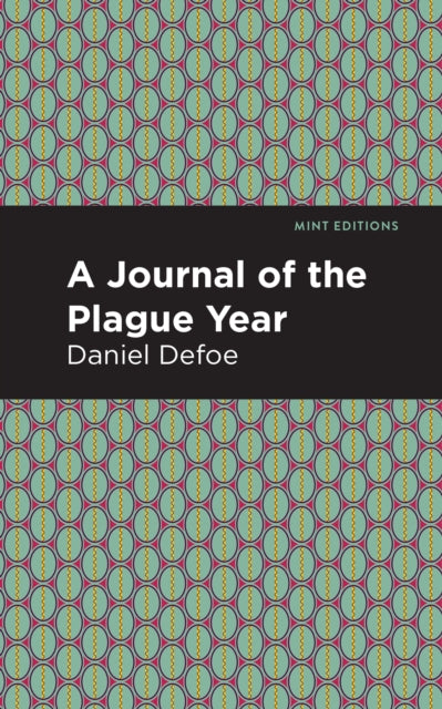 Book cover of: Journal of the Plague Year. By: Daniel Defoe