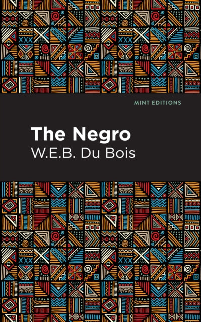 Book cover of: Negro. By: W. E. B. Du Bois