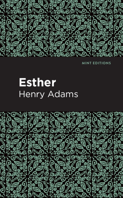Book cover of: Esther. By: Henry Adams - undifferentiated