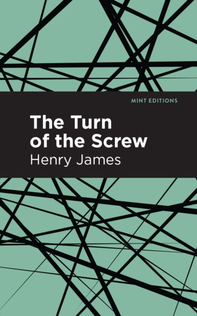 Book cover of: Turn of the Screw. By: Henry James