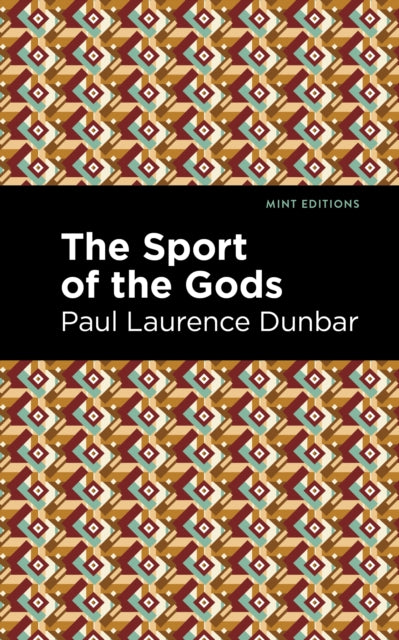 Book cover of: Sport of the Gods. By: Paul Laurence Dunbar