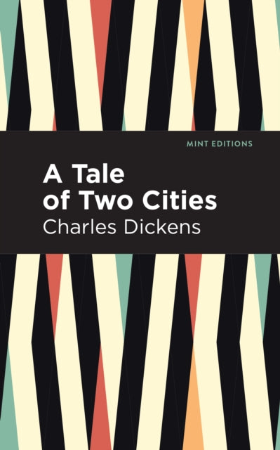 Book cover of: Tale of Two Cities. By: Charles Dickens