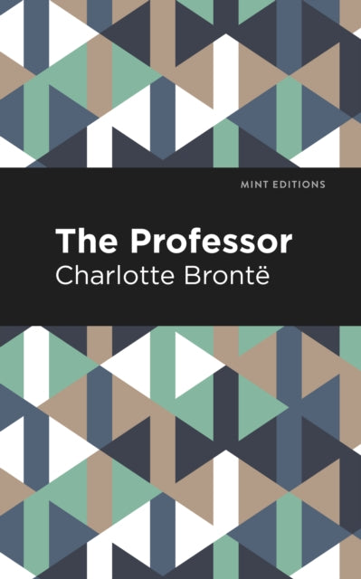 Book cover of: Professor. By: Charlotte Brontë