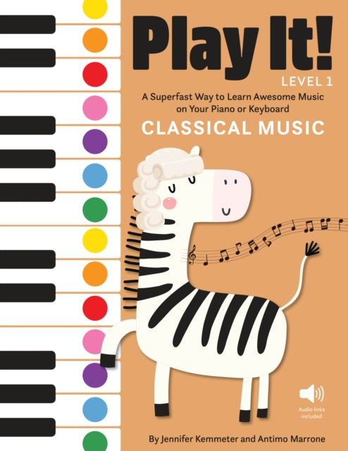 Book cover of: Play It! Classical Music. By: Jennifer Kemmeter