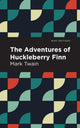 Book cover of: Adventures of Huckleberry Finn. By: Mark Twain