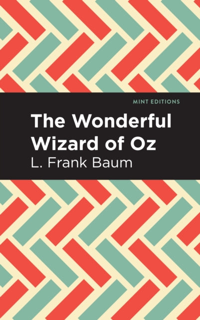 Book cover of: Wonderful Wizard of Oz. By: L. Frank Baum