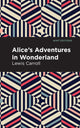 Book cover of: Alice's Adventures in Wonderland. By: Lewis Carroll