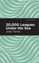 Book cover of: Twenty Thousand Leagues Under the Sea. By: Jules Verne