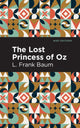 Book cover of: Lost Princess of Oz. By: L. Frank Baum