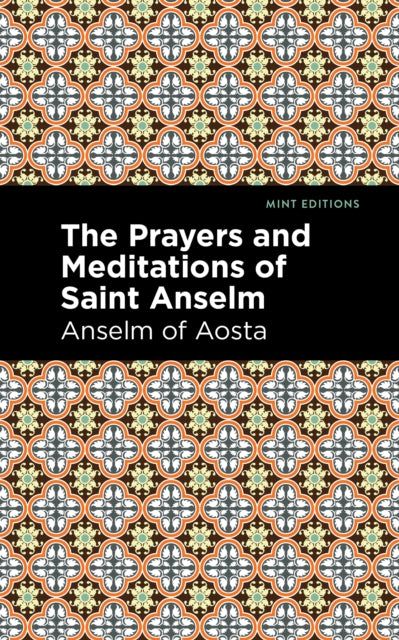 Book cover of: Prayers and Meditations of St. Anslem. By: Anselm of Aosta