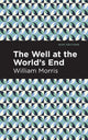 Book cover of: Well at the Worlds' End. By: William Morris