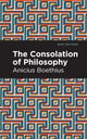 Book cover of: Consolation of Philosophy. By: Ancius Boethius