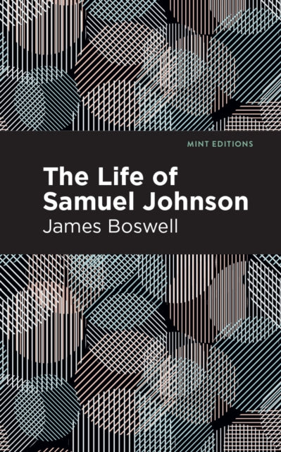 Book cover of: Life of Samuel Johnson. By: James Boswell
