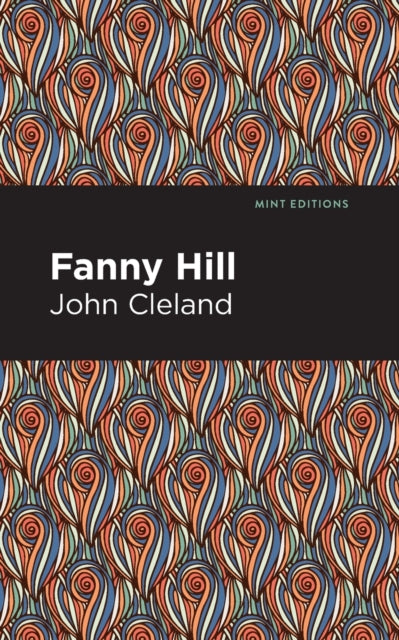 Book cover of: Fanny Hill. By: John Cleland