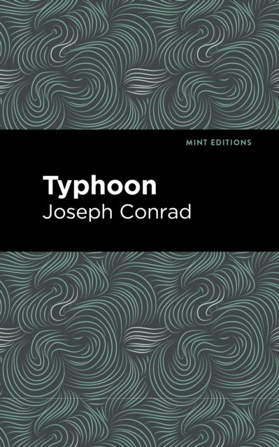 Book cover of: Typhoon. By: Joseph Conrad