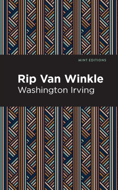 Book cover of: Rip Van Winkle. By: Washington Irving