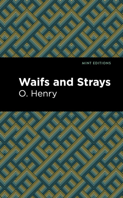 Book cover of: Waifs and Strays. By: O. Henry