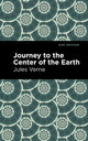 Book cover of: Journey to the Center of the Earth. By: Jules Verne